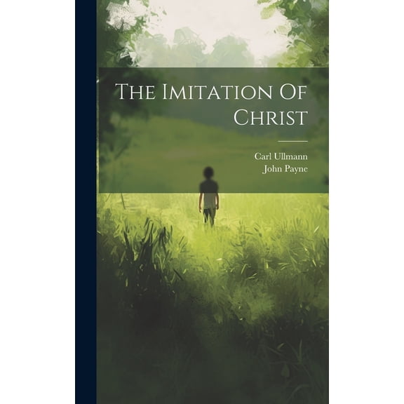 The Imitation Of Christ (Hardcover)