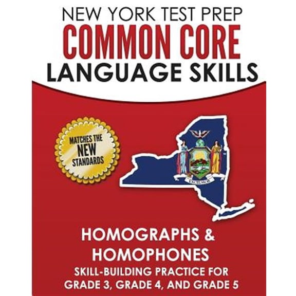Pre-Owned NEW YORK TEST PREP Common Core Language Skills Homographs & Homophones: Skill-Building Practice for Grade 3, Grade 4, and Grade 5 (Paperback)