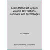 Learn Math Fast System Volume II: Fractions, Decimals, and Percentages, Used [Paperback]