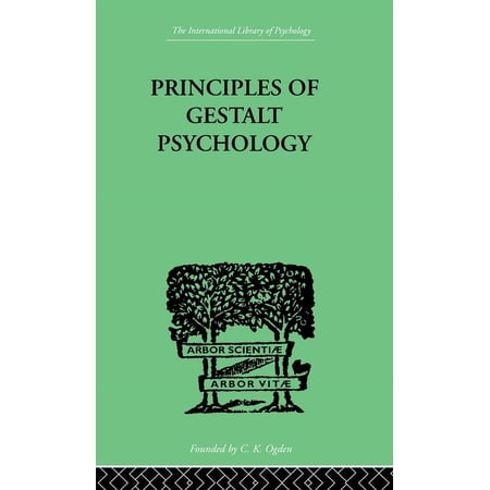 International Library of Psychology Principles Of Gestalt Psychology (Hardcover)