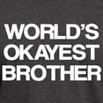 thumbnail image 3 of CafePress - World Okayest Brother Dark T Shirt - Men's Classic Graphic Cotton T-Shirt, 3 of 4