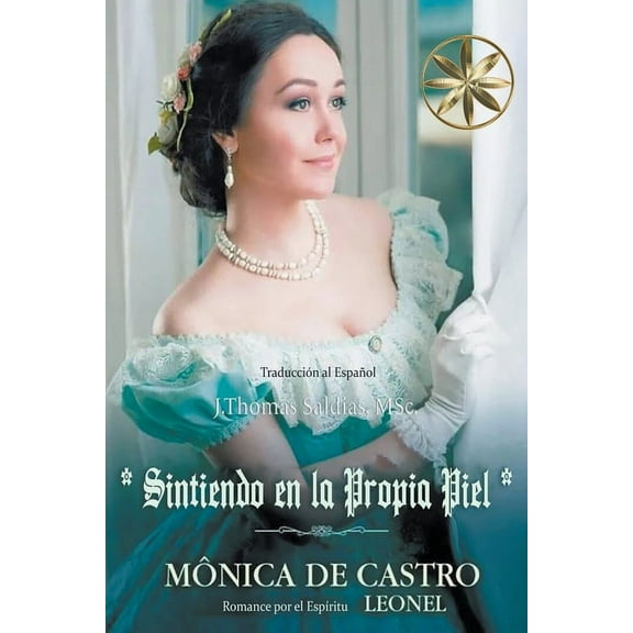 Sintiendo en la propia piel, (Paperback)