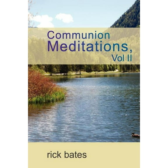 Communion Meditations, Vol II (Paperback)