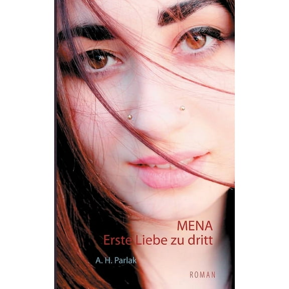 Mena: Erste Liebe zu dritt, (Paperback)