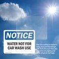 thumbnail image 6 of (2 Pack) Water Not For Car Wash Use OSHA Notice Sign 18 Inch X 12 Inch Vinyl Label Decal Sticker Weather Resistant, UV Protected for Workplace, Business, and Construction Site, Made in the USA, 6 of 7