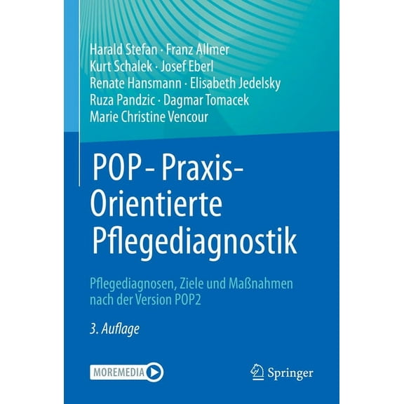 Pop - Praxisorientierte Pflegediagnostik: Pflegediagnosen, Ziele Und MaÃnahmen Nach Der Version Pop2, (Hardcover)
