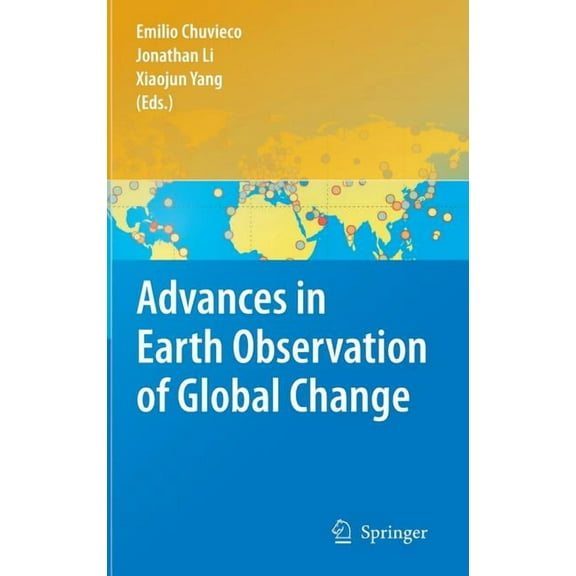 Advances in Earth Observation of Global Change, (Hardcover)