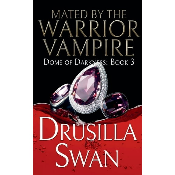 Doms of Darkness Mated by the Warrior Vampire, Book 3, (Paperback)