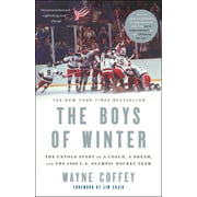 The Boys of Winter: The Untold Story of a Coach, a Dream, and the 1980 U.S. Olympic Hockey Team, Used [Paperback]