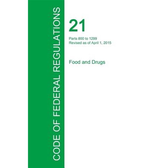 Pre-Owned Code of Federal Regulations Title 21, Volume 8, April 1, 2015