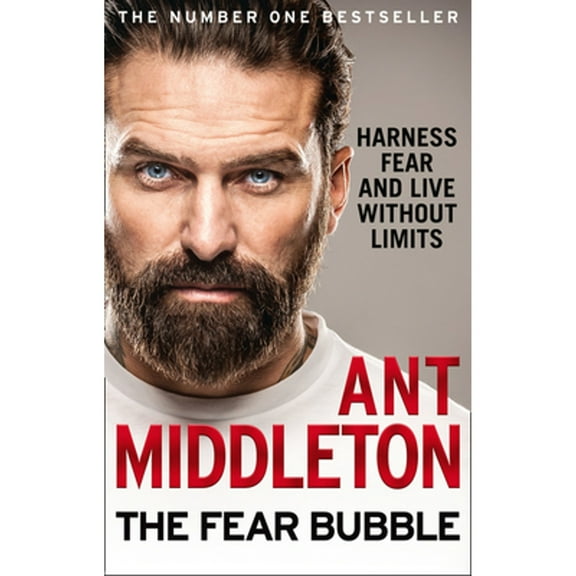 Pre-Owned The Fear Bubble: Harness Fear and Live Without Limits (Paperback) 0008194688 9780008194680
