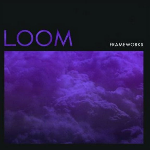 Frameworks - Loom - Rock - CD