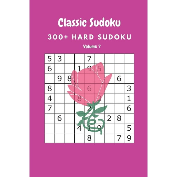 Classic Sudoku: 300  Hard sudoku Volume 7 (Paperback)