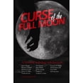 thumbnail image 1 of Pre-Owned Curse of the Full Moon: A Werewolf Anthology (Paperback) 1569757887 9781569757888, 1 of 1