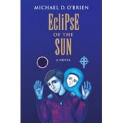 Children of the Last Days: Eclipse of the Sun (Paperback)