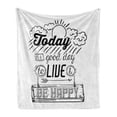 thumbnail image 1 of Saying Soft Flannel Fleece Throw Blanket, Today is a Day to Live Be Happy Enjoy Reminding Gratitude Inspire Vision, Cozy Plush for Indoor and Outdoor Use, 60" x 80", Black White, by Ambesonne, 1 of 5