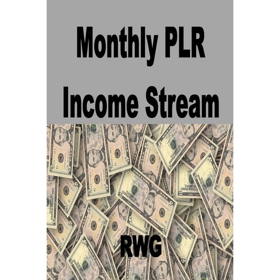 Monthly PLR Income Stream, (Paperback)