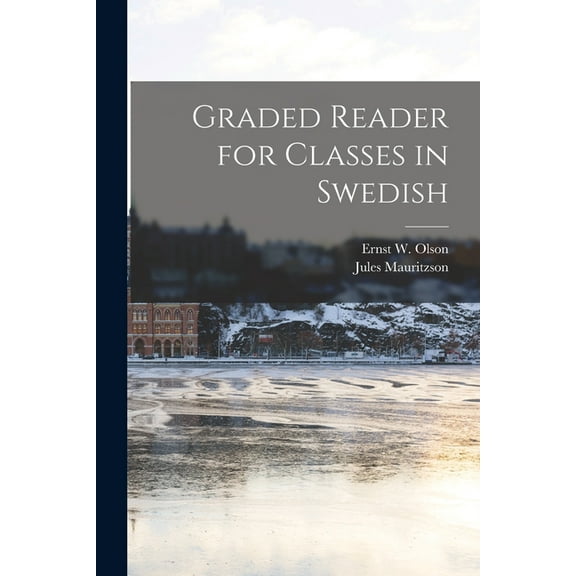 Graded reader for classes in Swedish, (Paperback)