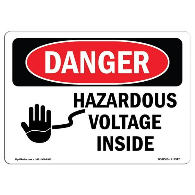 SignMission OS-DS-A-1218-L-1317 12 x 18 in. OSHA Danger Sign - Hazardous Voltage Inside