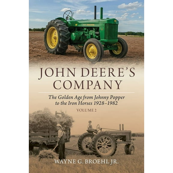 John Deere's Company - Volume 2 (Paperback)