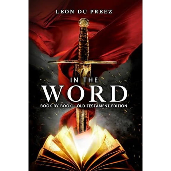 Pre-Owned In The Word: Book By Book - Old Testament Edition, 9781990978678, 1990978673, Paperback,