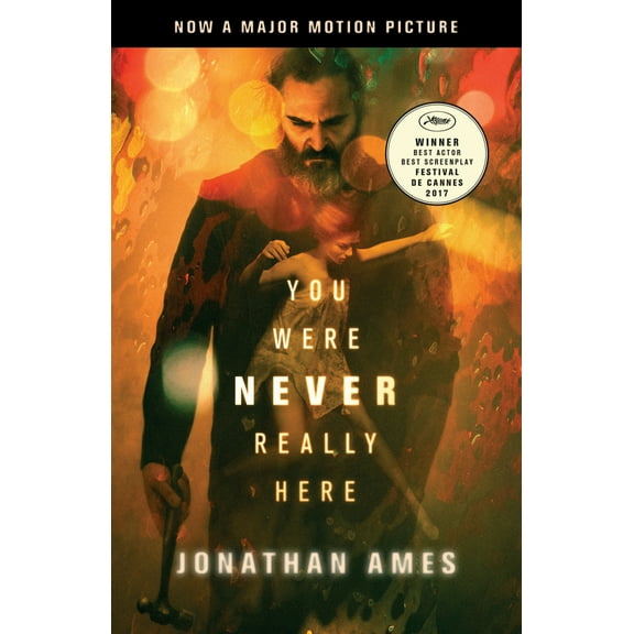 Pre-Owned You Were Never Really Here (Movie Tie-In) (Paperback) 0525562893 9780525562894