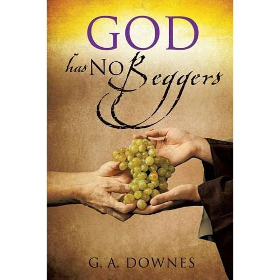 God Has No Beggers, (Paperback)