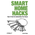 thumbnail image 1 of Pre-Owned Smart Home Hacks (Paperback) 0596007221 9780596007225, 1 of 1