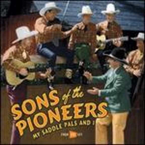 Pre-Owned My Saddle Pals and I (CD 0805520020879) by The Sons of the Pioneers