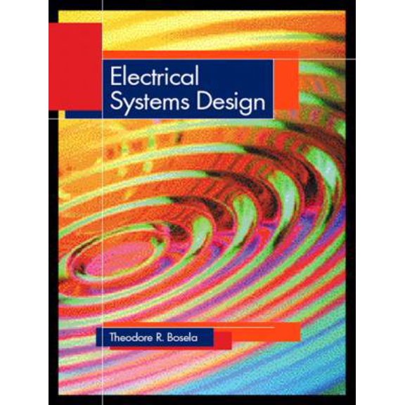 Pre-Owned Electrical Systems Design (Hardcover) 013975475X 9780139754753