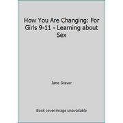 Angle View: How You Are Changing: For Girls 9-11 - Learning about Sex, Used [Paperback]