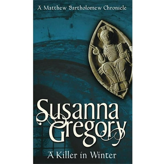 Matthew Bartholomew Chronicle (Time Warner): A Killer in Winter (Paperback)