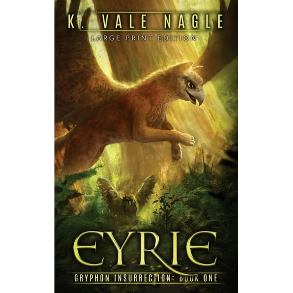 Gryphon Insurrection Eyrie: Large Print Edition, Book 1, (Hardcover)