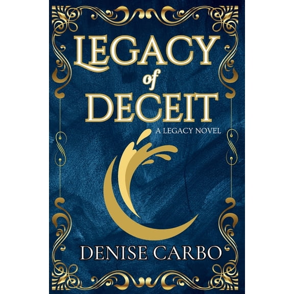 Legacy: Legacy of Deceit (Series #3) (Paperback)