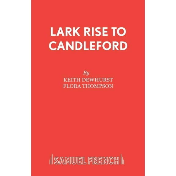 Lark Rise to Candleford, (Paperback)