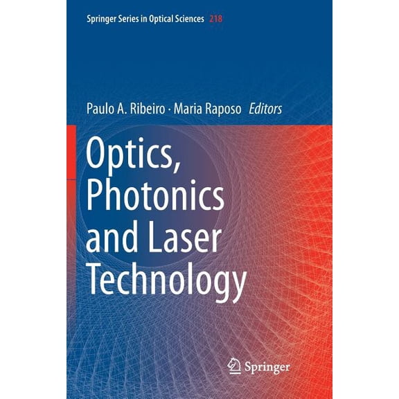 Springer Optical Sciences Optics, Photonics and Laser Technology, Book 218, (Paperback)