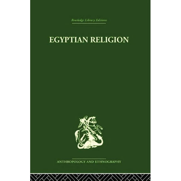 Egyptian Relgion, (Paperback)