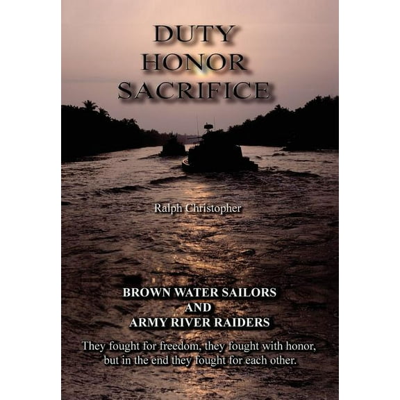 Duty Honor Sacrifice (Hardcover)