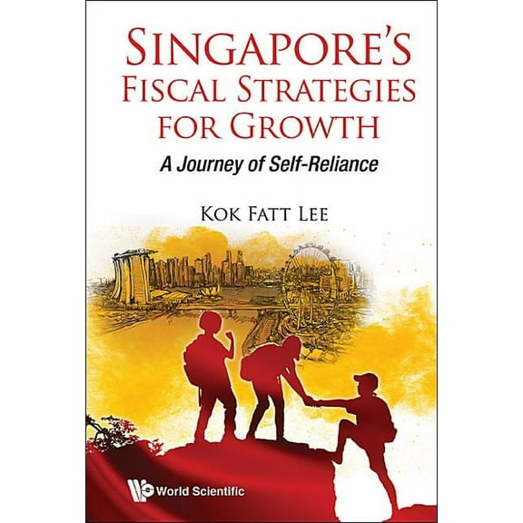 Singapore's Fiscal Strategies for Growth, (Hardcover)