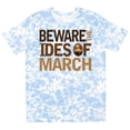 thumbnail image 3 of Inktastic Beware the Ides of March T-Shirt, 3 of 5