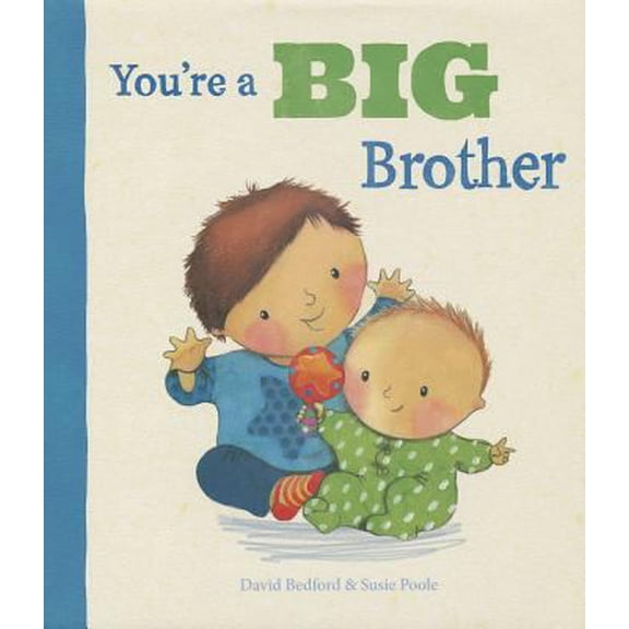 Pre-Owned You're a Big Brother (Hardcover) 147232904X 9781472329042