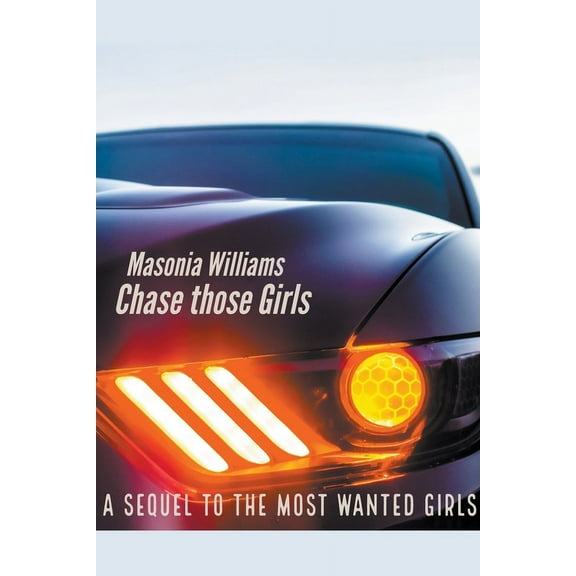 Most Wanted (Potomac) Chase Those Girls, Book 2, (Paperback)