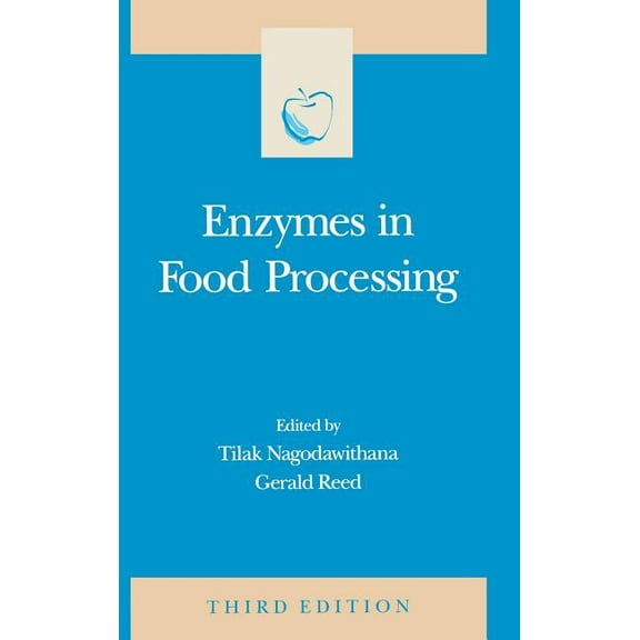Food Science and Technology Enzymes in Food Processing, (Hardcover)