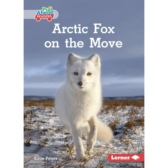 Let's Look at Polar Animals (Pull A Arctic Fox on the Move, (Paperback)