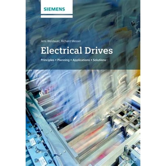 Pre-Owned Electrical Drives: Principles, Planning, Applications, Solutions (Hardcover)