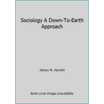 thumbnail image 1 of Pre-Owned Sociology A Down-To-Earth Approach (Hardcover) 0205096573 9780205096572, 1 of 1