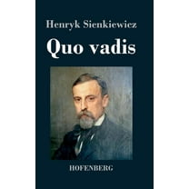 Quo vadis : Roman (Hardcover)