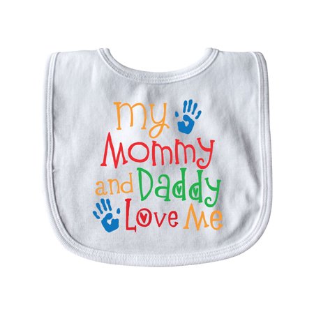 Mommy Baby Bib - Mommy and Daddy Love Me Baby Bib
