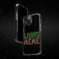 thumbnail image 6 of DistinctInk Clear Case for Apple iPhone 14 PRO (6.1" Screen) - Living Meme, 6 of 9