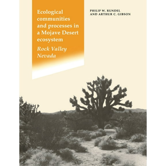 Ecological Communities and Processes in a Mojave Desert Ecosystem, (Paperback)